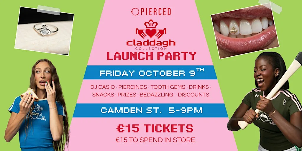 PIERCED Presents: The Claddagh Collection Launch Party
