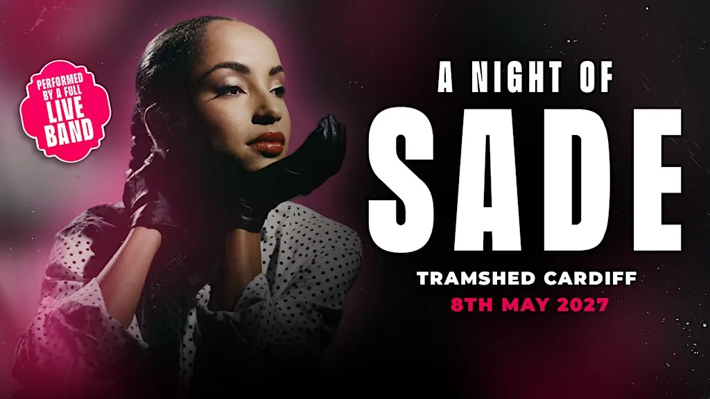 A Night Of Sade in Cardiff! at Tramshed Cardiff
