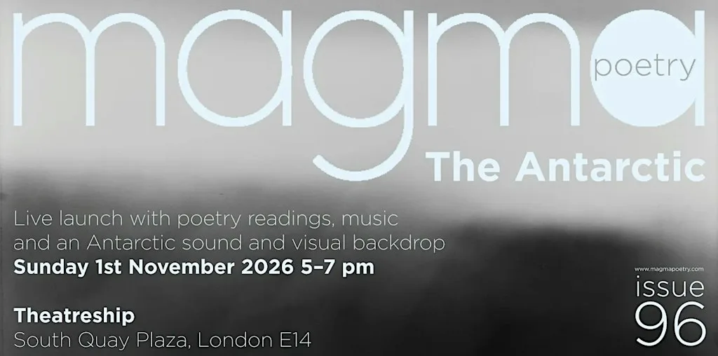 Magma Poetry: The Antarctic Issue - Live Launch! at Theatreship