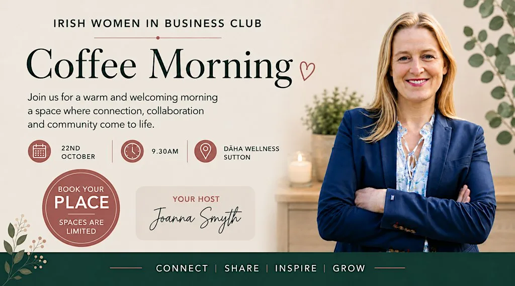 Irish Women in Business Coffee Morning at Dāha Wellness