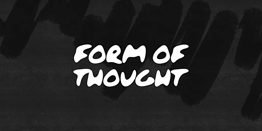 Webb Yates: Form of Thought