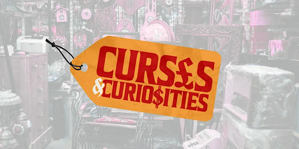 CURSES & CURIOSITIES HORROR SLAM