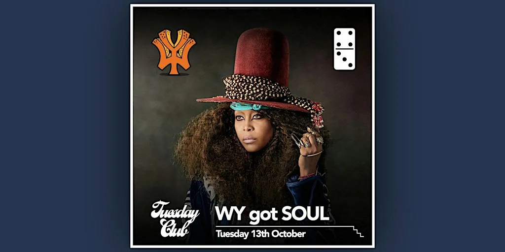 WY got SOUL at The Domino Club