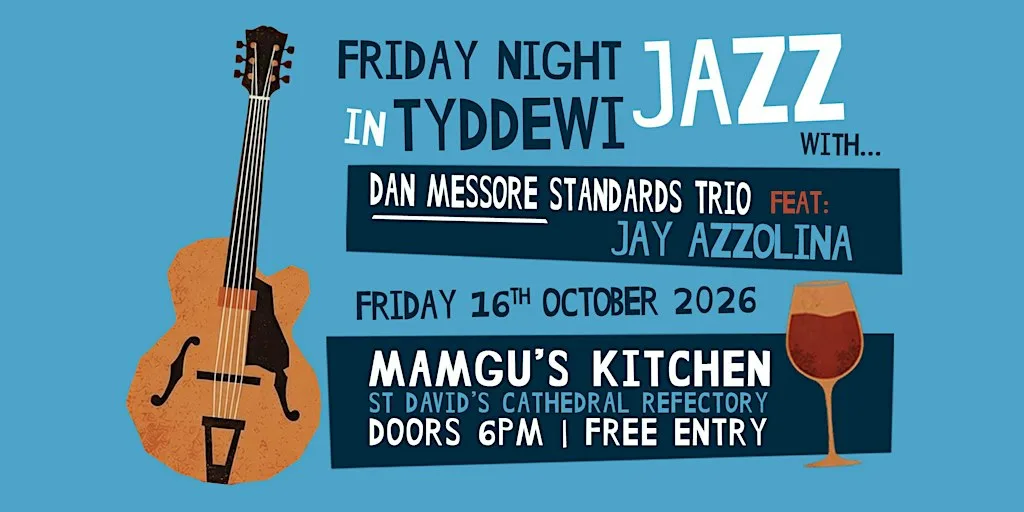 ✨Dan Messore Standards Trio Feat. Jay Azzolina live at MamGu’s Kitchen ✨ at MamGu's Kitchen St Davids