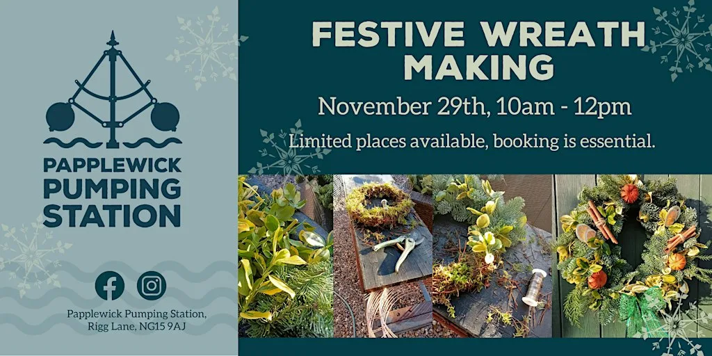 Festive Wreath Making at Papplewick Pumping Station