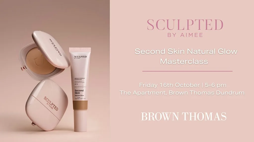 Sculpted By Amiee - Second Skin Natural Glow Masterclass at Brown Thomas Dundrum
