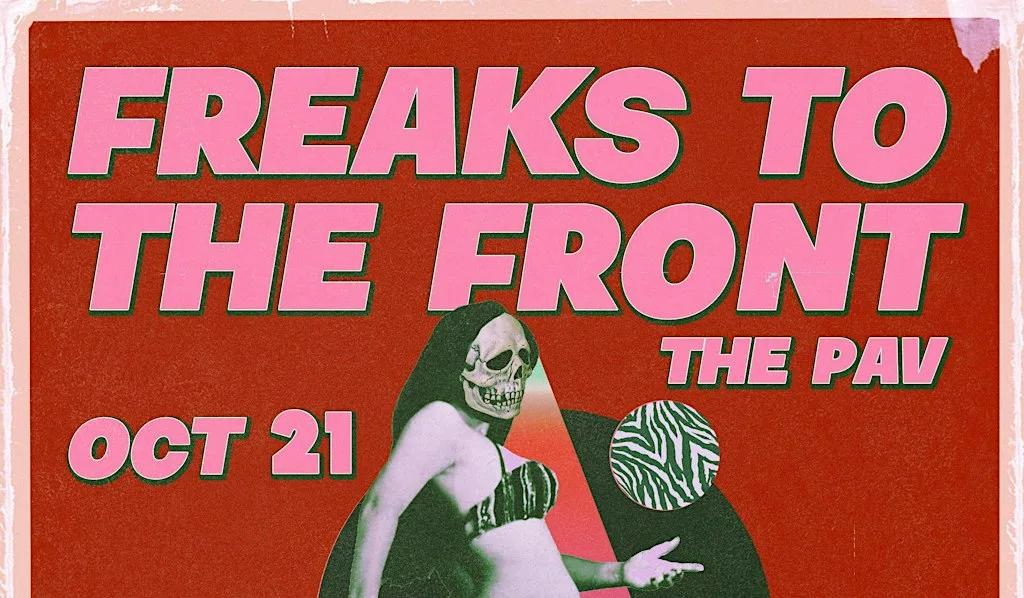 FREAKS TO THE FRONT: a freakshow cabaret.