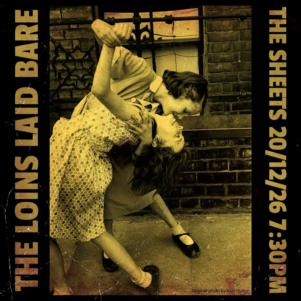 The Singing Loins "Laid Bare" EVENING