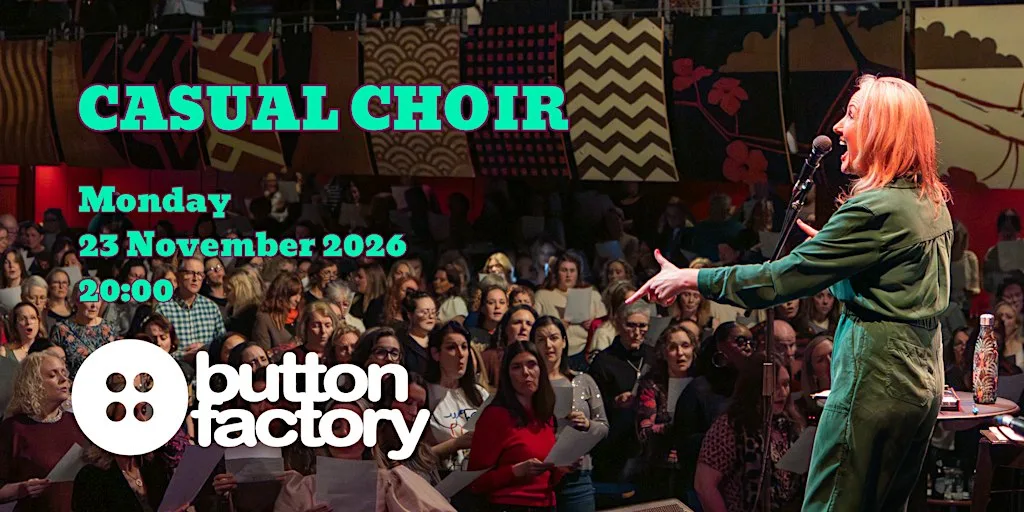 Casual Choir at The Button Factory