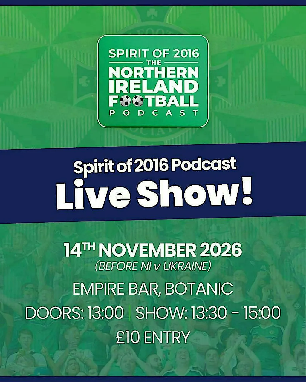 Spirit Of 2016 - NI Podcast - Live!