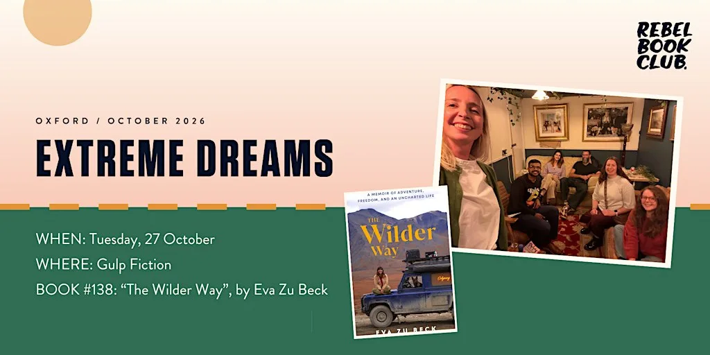 Rebel Book Club Oxford x EXTREME DREAMS at Gulp Fiction