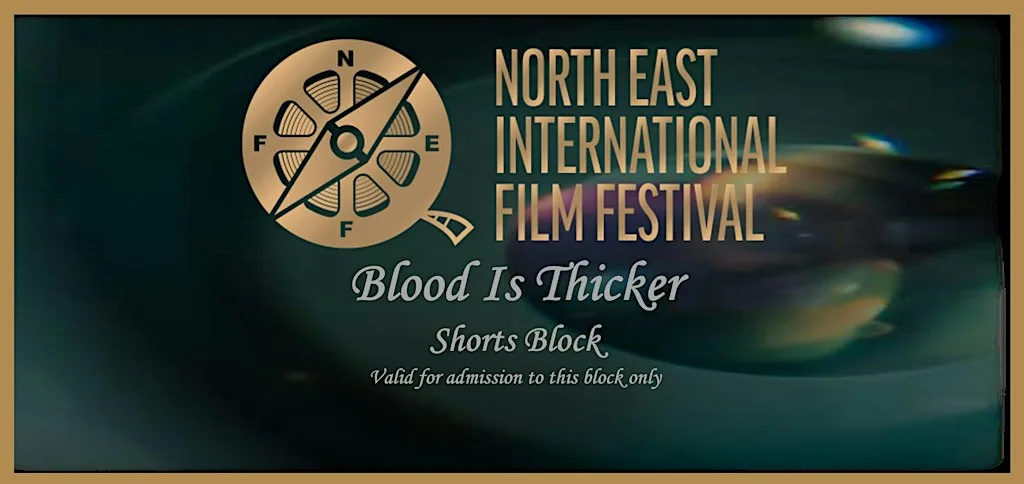 BLOOD IS THICKER - SHORTS SCREENINGS BLOCK WITH Q&A's at Tyneside Cinema