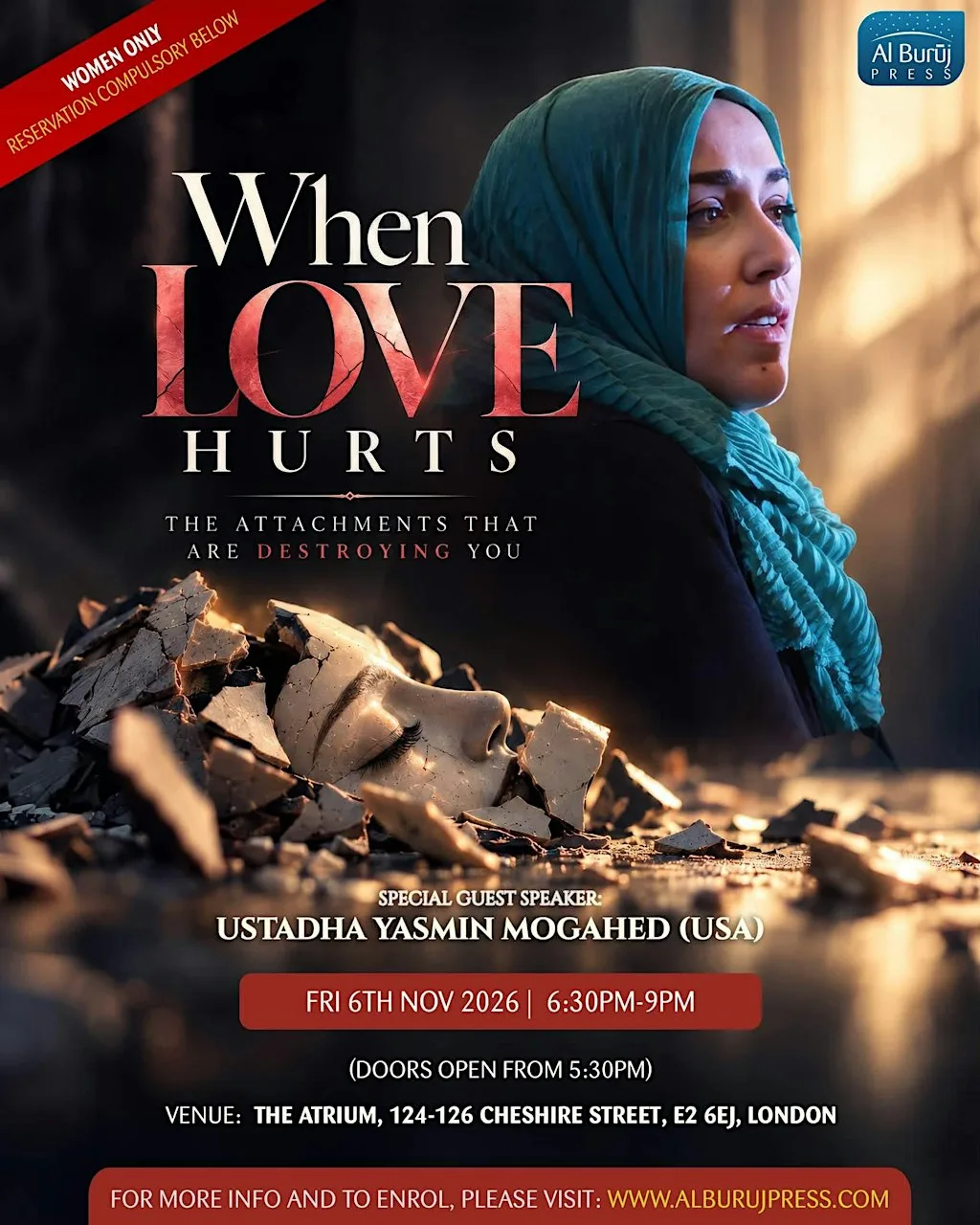 London: When Love Hurts by Ustadha Yasmin Mogahed (USA)