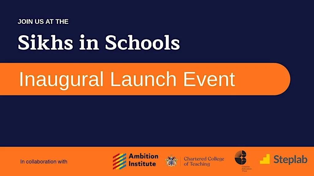 Sikhs in Schools: Inaugural Launch Event