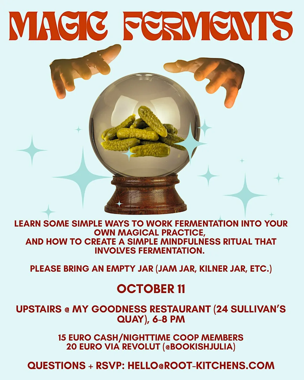 Magic Ferments at My Goodness Café @The Co-op