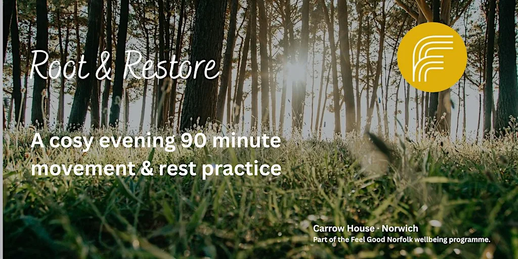 Root & Restore at Carrow House