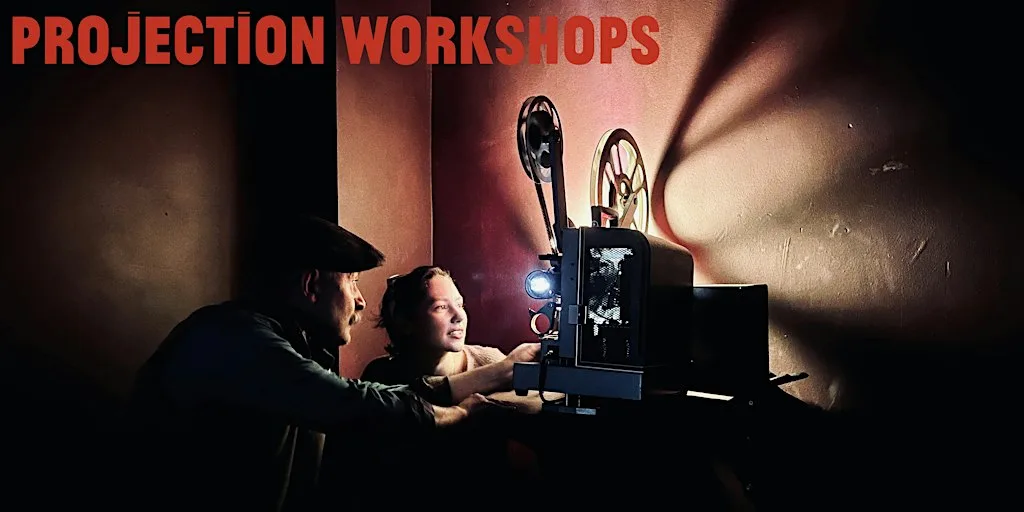 16mm Projector Workshop