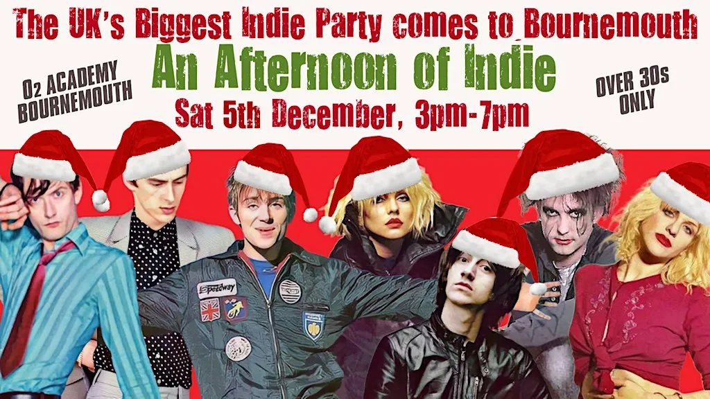 BOURNEMOUTH An Afternoon of Indie (Over 30s Only) 5th December, 3pm-7pm