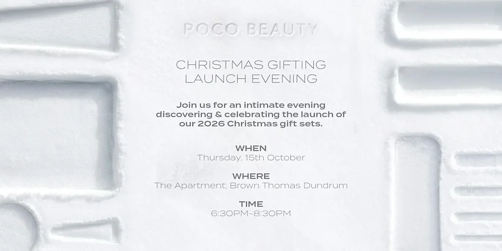 Christmas Gifting Launch Evening With Poco Beauty at Brown Thomas Dundrum