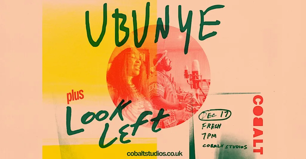 Fresh Thursday // Ubunye + Look Left