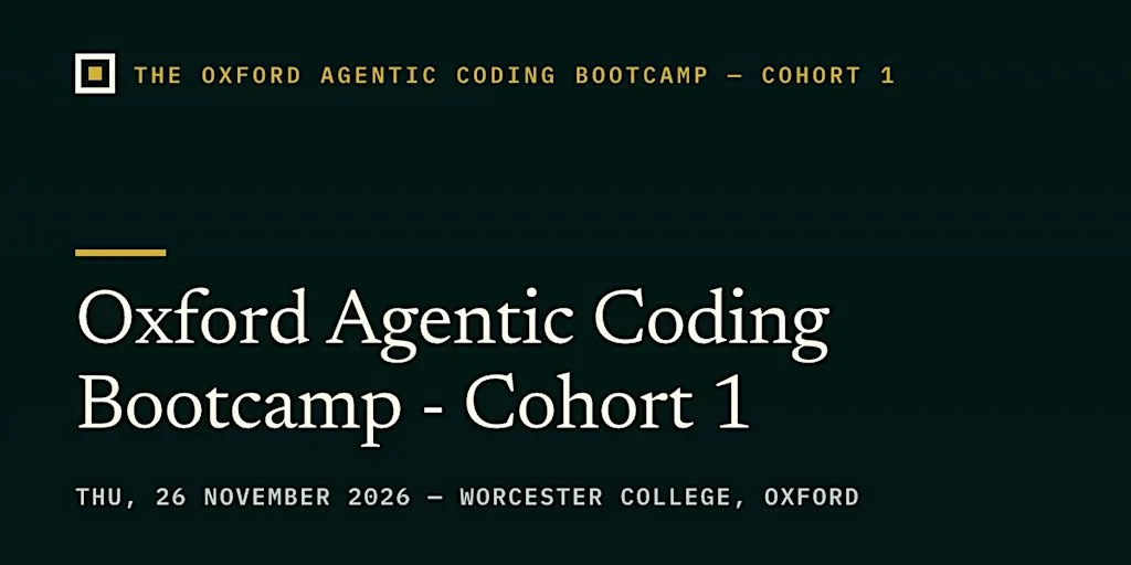 The Oxford Agentic Coding Bootcamp