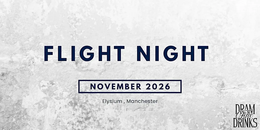 Dram Fine Drinks: Sipping Sessions - Flight Night