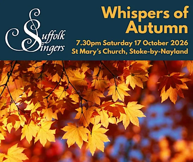 Join Suffolk Singers for an evening of wonderful choral music at St Mary the Virgin Church