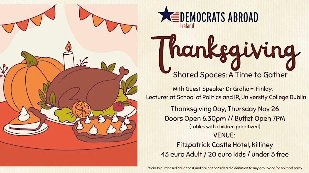 Democrats Abroad Ireland's Annual Thanksgiving Banquet 2026