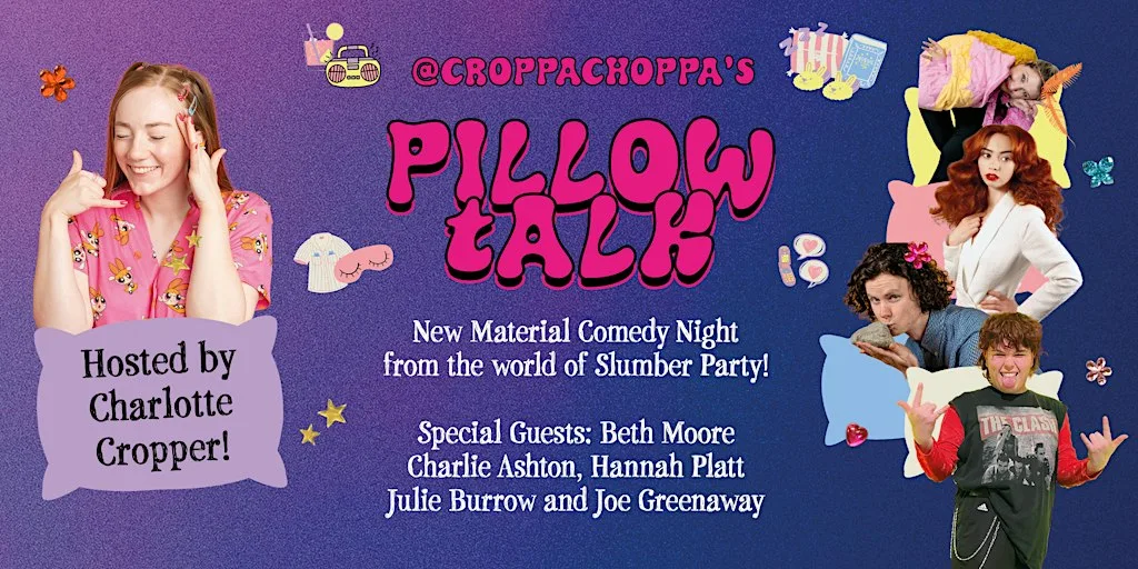 CroppaChoppa's Pillow Talk - New Material Comedy Night at Red Arch