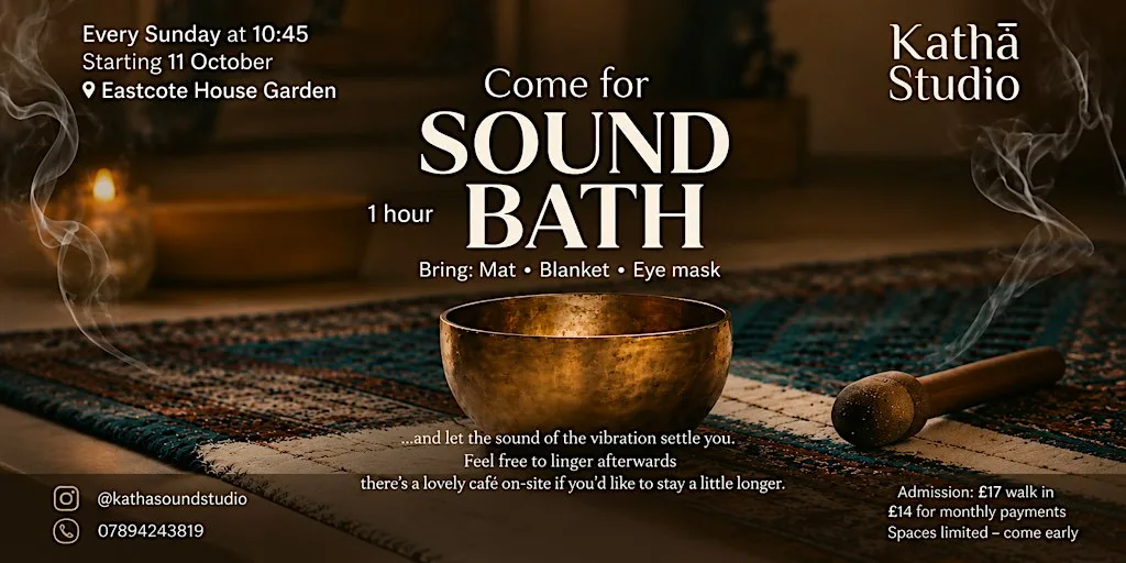 Sound Bath -Eastcote House Gardens