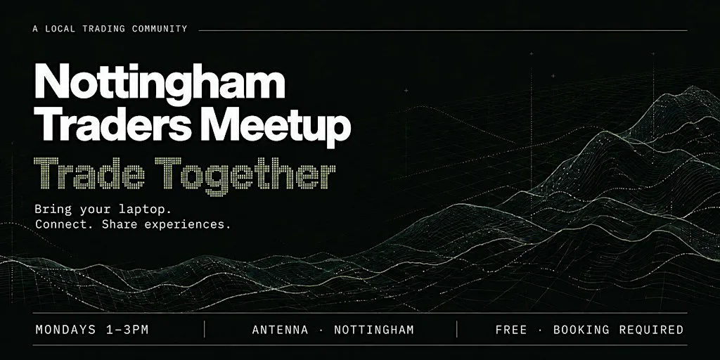 Nottingham Traders Meetup | Trade Together at Antenna Nottingham
