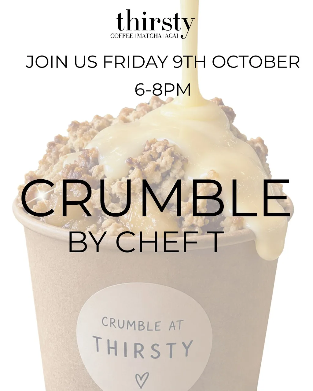Crumble @ Thirsty by CHEF T