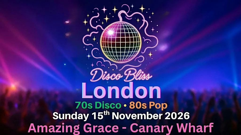 Disco Bliss Canary Wharf – 70s & 80s Daytime Disco