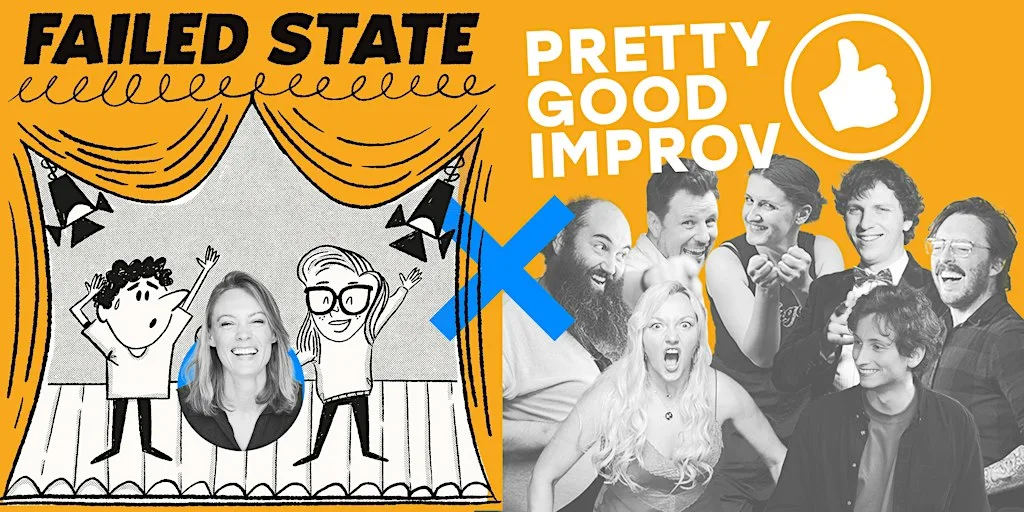 Pretty Good Improv ✖️ Failed State at The Pearse Centre