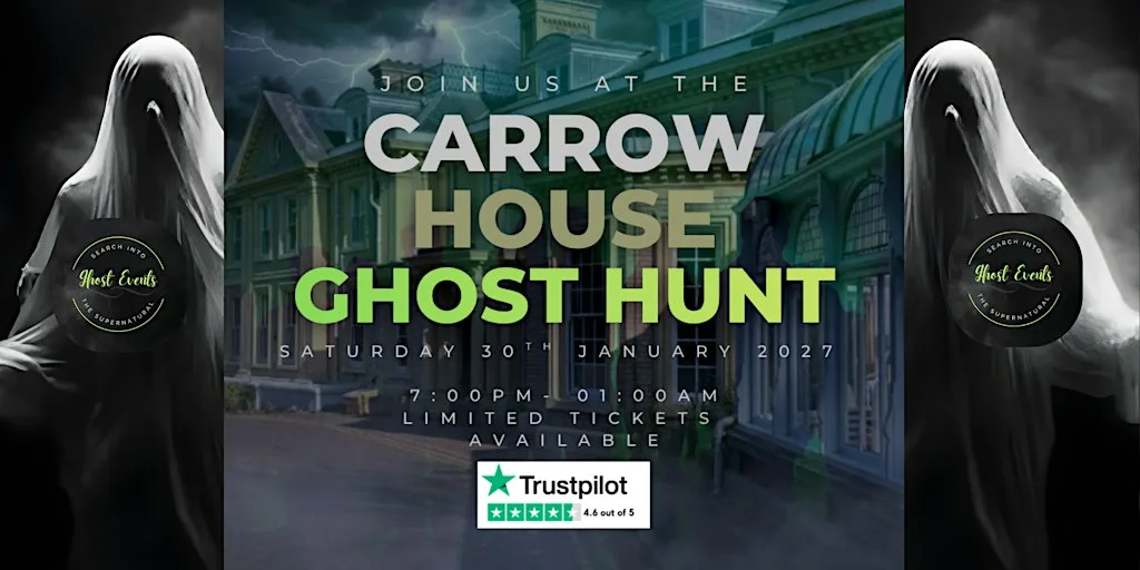 Ghost Hunt At Carrow House.
