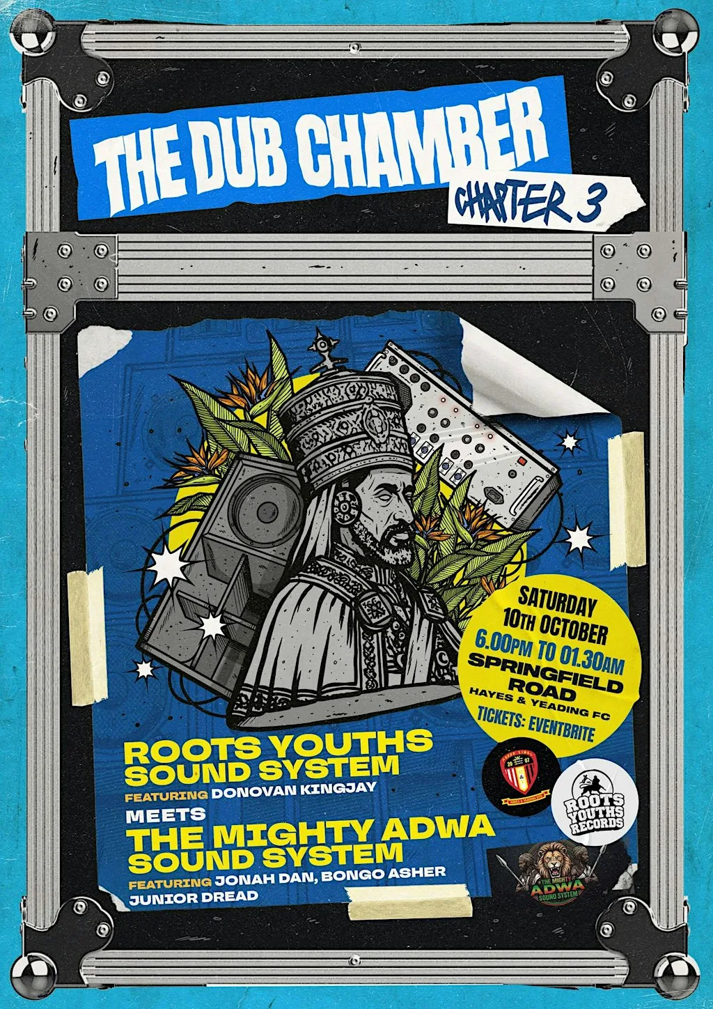 DUB CHAMBER PART 3: ROOTS YOUTHS FEAT DONOVAN KINGJAY MEETS MIGHTY ADWA SOU at Hayes and yeading united football club