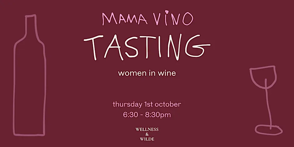 'Women in Wine' An Introduction to Wine Tasting by Mama Vino