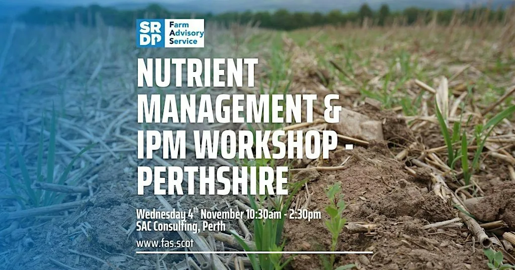 Nutrient Management & IPM Workshop - Perthshire at SAC Consulting