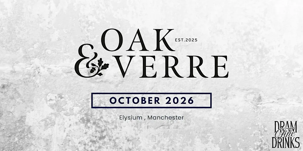 Dram Fine Drinks - Sipping Sessions - Oak & Verre