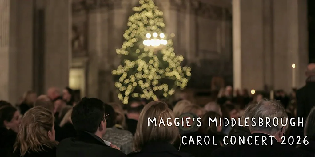 Maggie's Middlesbrough Carol Concert 2026