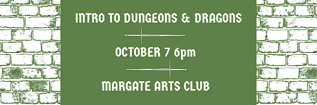 Intro to Dungeons & Dragons at Margate Arts Club