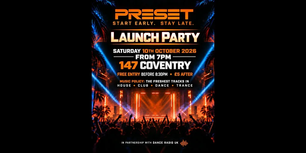 PRESET — Launch Party | House • Club • Dance • Trance | 147 Coventry at 147 Nightclub
