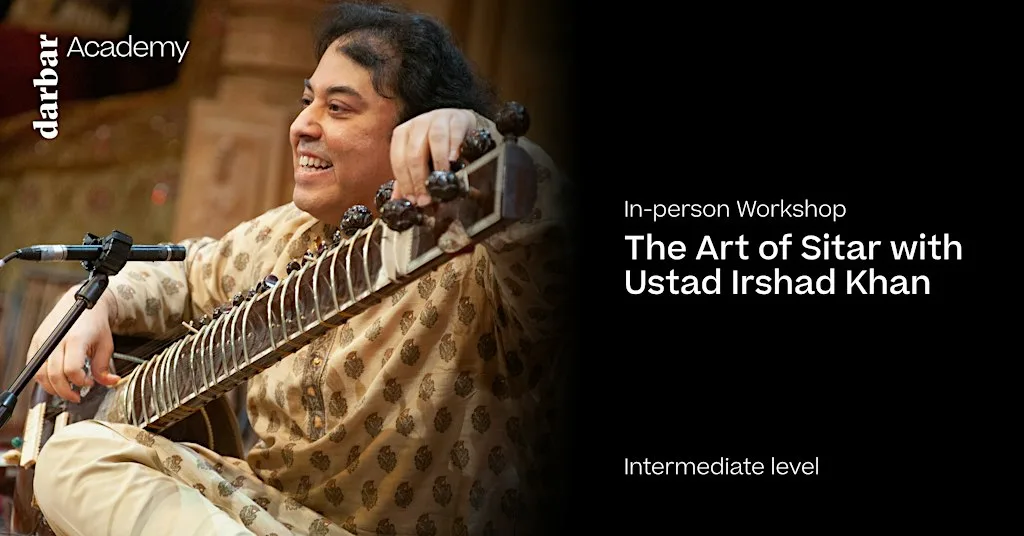 The Art of Sitar with Ustad Irshad Khan | In-person Workshop