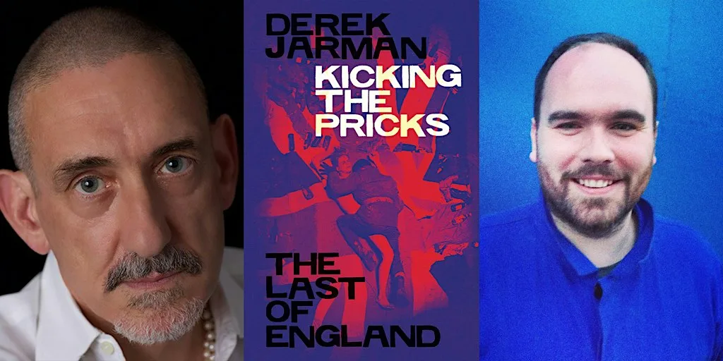 Neil Bartlett & Richard Scott on Jarman's Kicking the Pricks