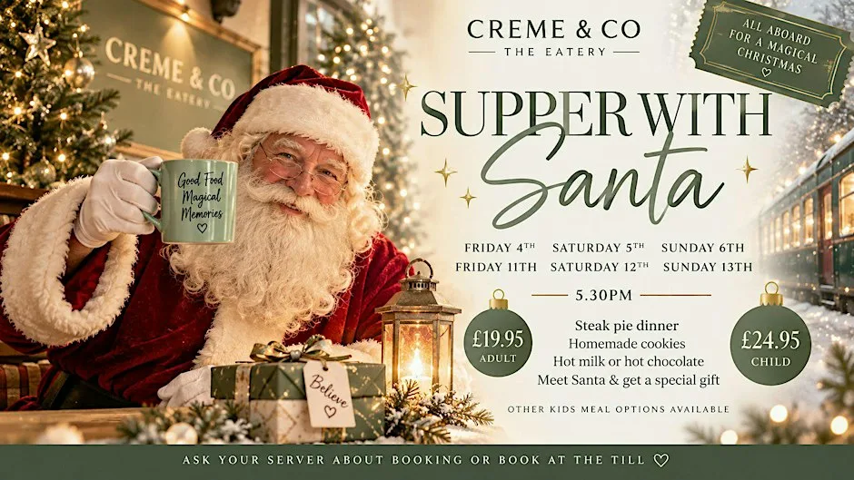 Santa : North Pole Supper Club @ Creme & Co at 1 Lower Auchingramont Rd
