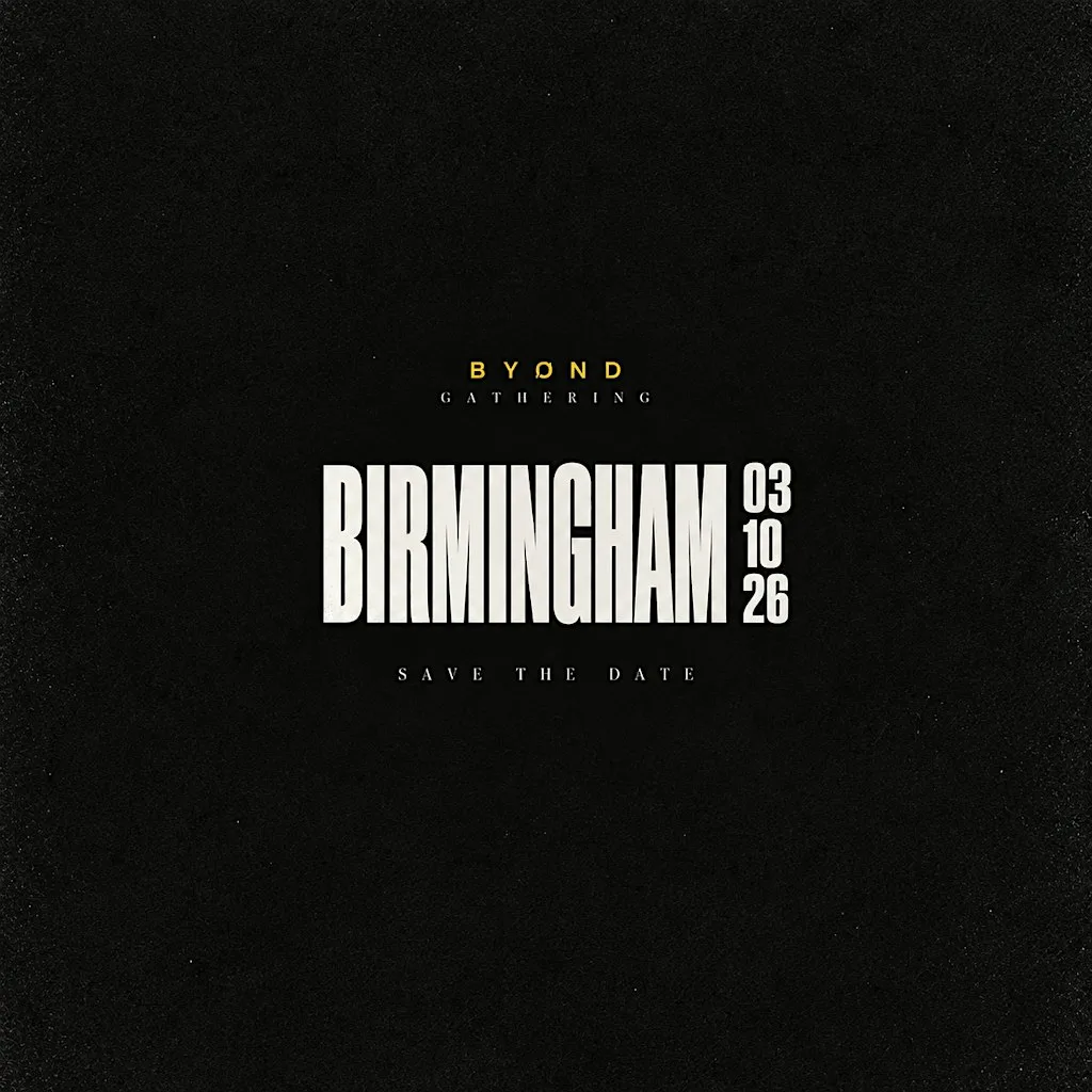 BYOND GATHERING BIRMINGHAM