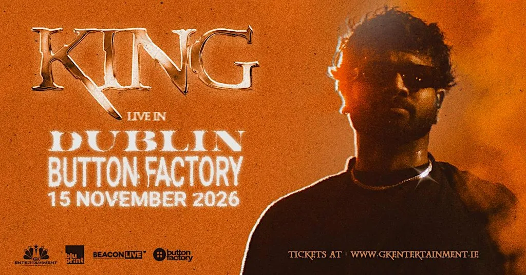 KING – Live in Dublin, 15th Nov