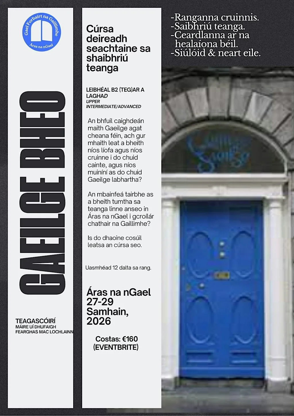 Gaeilge Bheo: Cúrsa deireadh seachtaine sa Saibhriú Teanga at Aras na nGael