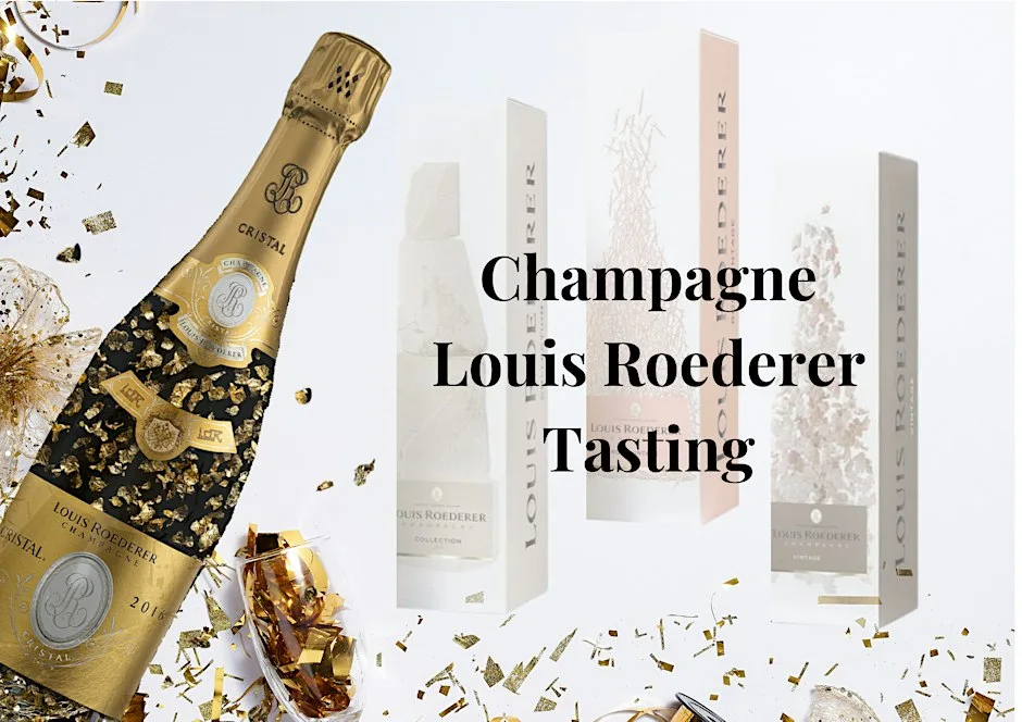 A Taste of Champagne Louis Roederer