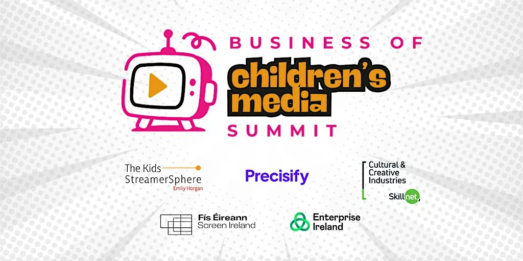The Business of Children's Media Summit at The Alex Hotel Dublin